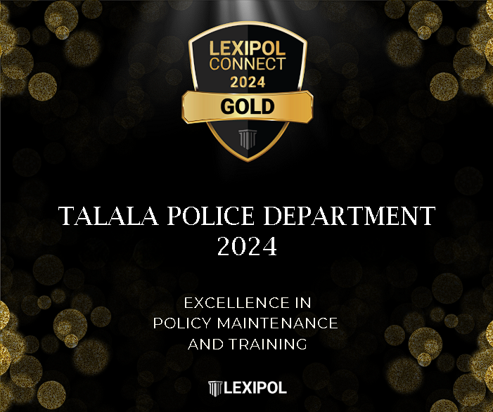 Lexipol Connect Gold 2024 — Talala Police Department, Excellence in Policy Maintenance and Training